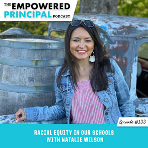 Racial Equity in Our Schools with Natalie Wilson v2
