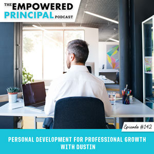 Personal Development for Professional Growth with Dustin