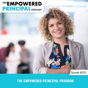 The Empowered Principal Program