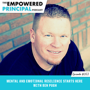 Mental and Emotional Resilience Starts Here with Ben Pugh