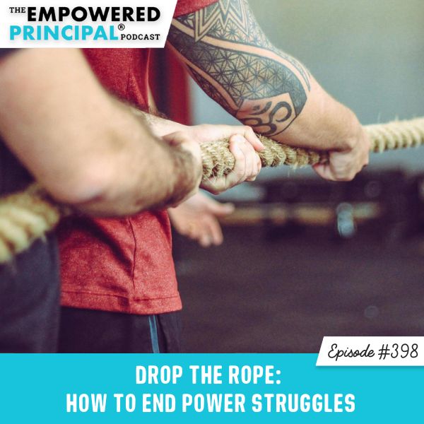 Drop The Rope Pdf Ep #398: Drop the Rope: How to End Power Struggles - Angela Kelly Coaching